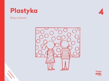 Plastyka Zeszyt Ćwiczeń Klasa 4 Wydanie II