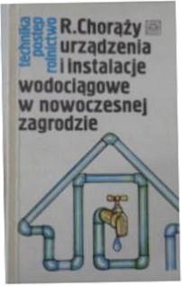 urządzenia i instalacje wodociągowe w nowoczesnej