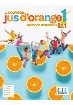 Jus d'orange nouveau 1. Methode de francais A1.1