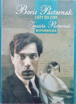 B Pasternak LISTY DO ZINY Z. Pasternak WSPOMNIENIA