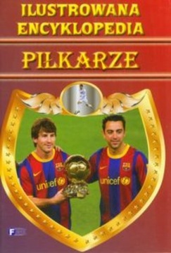 Ilustrowana encyklopedia Piłkarze