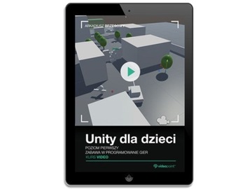 Единство для детей. Увлекательное программирование игр