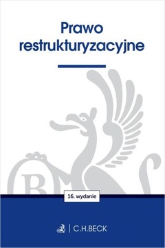 PRAWO RESTRUKTURYZACYJNE WYD. 16