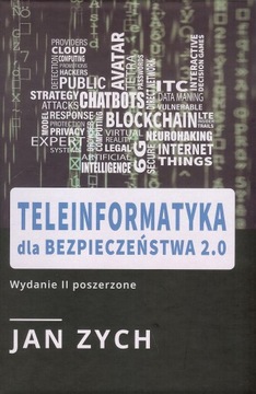 Teleinformatyka dla bezpieczeństwa 2.0 Jan Zych