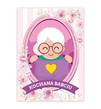 KARTKA OKOLICZNOŚCIOWA LAURKA NA DZIEŃ BABCI - KOCHANA BABCIU (A6)