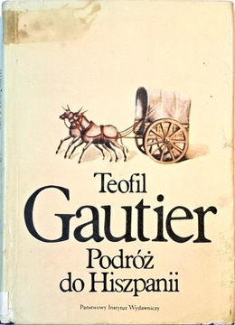 GAUTIER PODRÓŻ DO HISZPANII