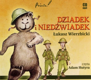 DZIADEK I NIEDŹWIADEK - ŁUKASZ WIERZBICKI [AUDIOBOOK]