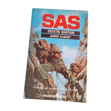 SAS. Ostatni bastion. James Albany. 1991 r.