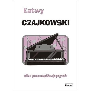 NUTY NA FORTEPIAN: Łatwy Czajkowski początkujących