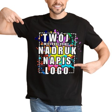 T-shirt Koszulka z Twoim własnym NADRUKIEM LOGO GRAFIKĄ ZDJĘCIEM XL