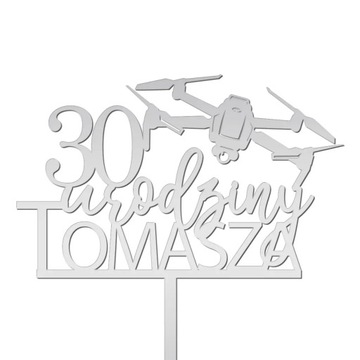 TOPPER DRON napis na tort urodziny dekor SREBRNY