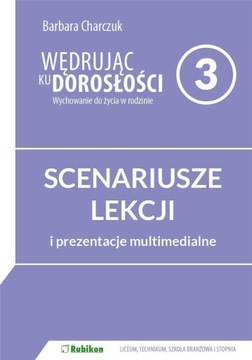 Wędrując ku dorosłości LO 3 Scenariusze lekcji