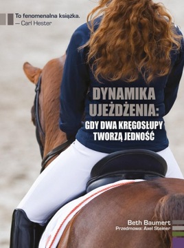 Dynamika ujeżdżenia: gdy dwa kręgosłupy tworzą jed