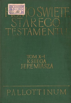 PISMO ŚWIĘTE KSIĘGA JEREMIASZA TOM X CZĘŚĆ 1