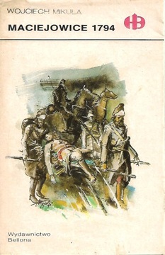 Maciejowice 1794 Wojciech Mikuła