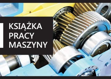 Książka pracy maszyny / Ewidencja pracy