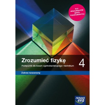 Zrozumieć fizykę 4 podręcznik zakres rozszerzony
