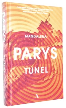 Magdalena Parys TUNEL [wyd.II 2020]