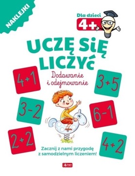 Uczę się liczyć. Dodawanie i odejmowania 4+