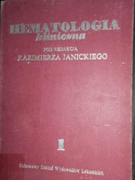 Hematologia kliniczna. Tom 1,2/ zestaw - Janicki