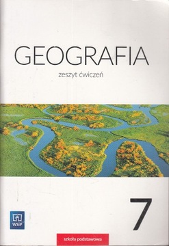 GEOGRAFIA 7 ZESZYT ĆWICZEŃ WSIP