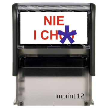 Pieczątka NIE I CH** na prezent śmieszna Trodat Imprint 8911