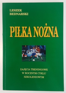 Piłka nożna zajęcia treningowe - Leszek Bednarski