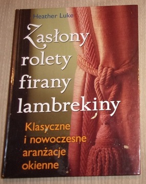 ZASŁONY ROLETY FIRANY LAMBREKINY - Heather LUKE /119