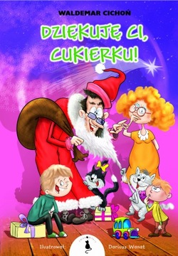 Dziękuję Ci Cukierku!TOM6, DEDYKACJA AUTORA!!