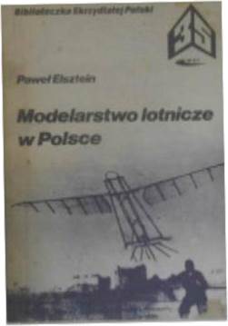 Modelarstwo lotnicze w Polsce - P Elsztein