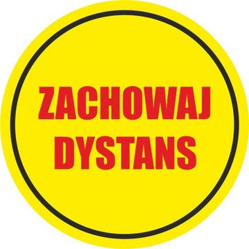 NAKLEJKA ostrzegawcza ZACHOWAJ DYSTANS ODLEGŁOŚĆ