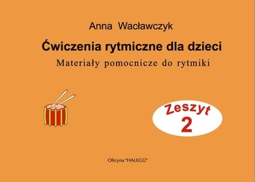 Ćwiczenia rytmiczne dla dzieci, 2 klasa. Materiały