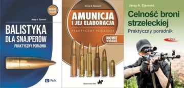 BALISTYKA + AMUNICJA + CELNOŚĆ J. Ejsmont Zestaw poradników