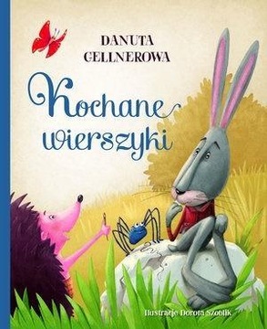 Kochane wierszyki Danuta Gellnerowa