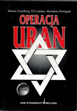 OPERACJA URAN Dennis Eisenberg Eli Landau