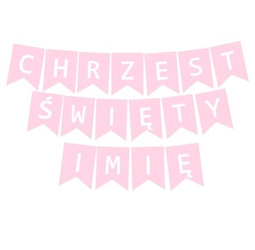 BANER NAPIS RÓŻOWY CHRZEST ŚWIĘTY + IMIĘ GIRLANDA