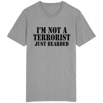 I'm Not A Terrorist Koszulka Brodacz Barber Broda