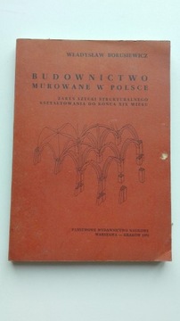 Budownictwo murowane w Polsce Władysław Borusiewicz