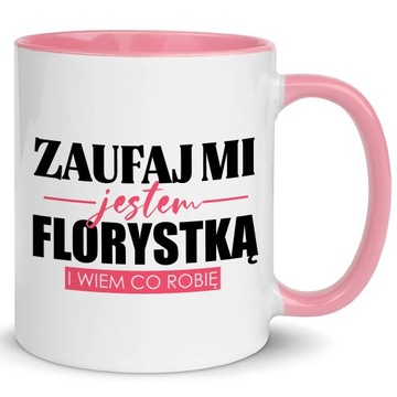KUBEK 300ml Prezent dla FLORYSTKI do Pracy +GRATIS