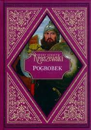 Pogrobek Józef Ignacy Kraszewski tom. 38