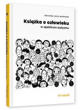 Książka o człowieku w SPEKTRUM AUTYZMU Natuli