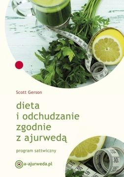 Dieta i odchudzanie zgodnie z ajurwedą S. Gerson