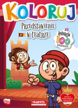 Kolekcja 100 KOLOROWANKA PRZEDSTAWIENIE W TEATRZE