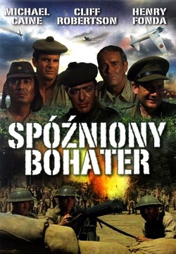 SPÓŹNIONY BOHATER DVD CAINE FONDA ROBERTSON
