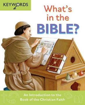 What's in the Bible?: An Introduction to the Book
