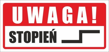 TABLICZKA UWAGA STOPIEŃ 21X10