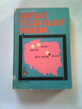 ZOSTAŁY TYLKO ŚLADY PODKÓW... - C. Leżeński