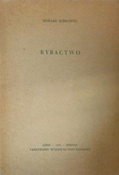 Edward Schechtel Rybactwo