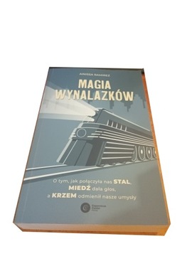 Magia wynalazków O tym, jak połączyła nas Ramirez
