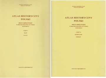 ATLAS HISTORYCZNY POLSKI PRUSY KRÓLEWSKIE W DRUGIEJ POŁOWIE XVI WIEKU